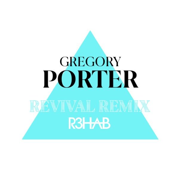 Ecco il nuovo remix – firmato dal noto disc-jokey R3HAB – di 'Revival', lo straordinario singolo dall’album "All Rise" di Gregory Porter