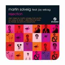 MARTIN SOLVEIG - REJECTION