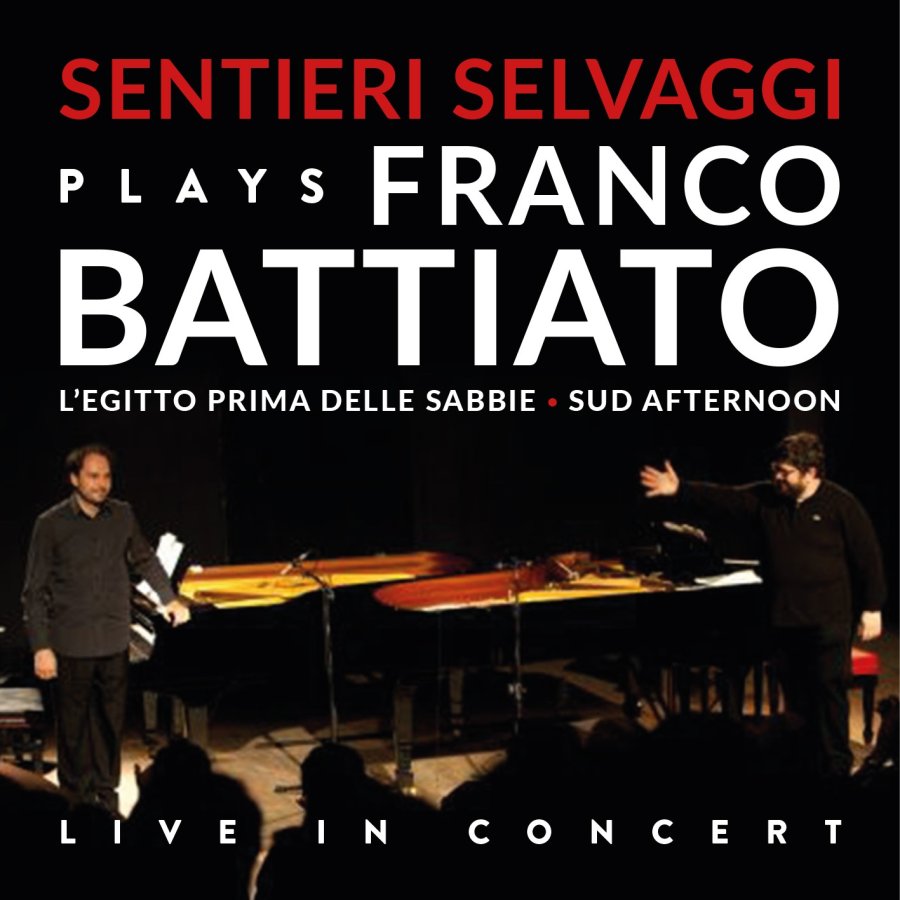 SENTIERI SELVAGGI PLAYS FRANCO BATTIATO