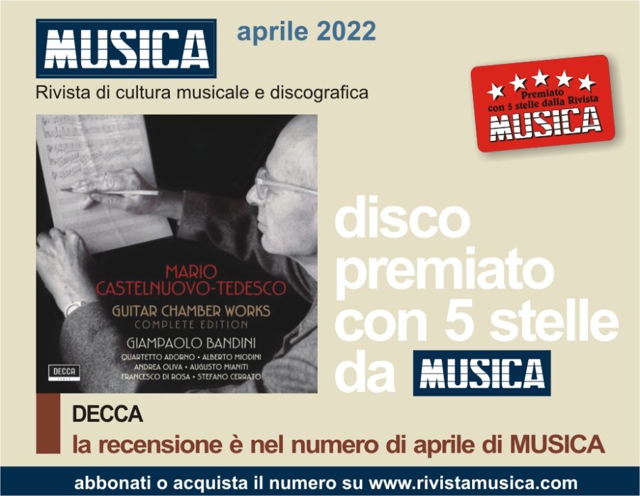 GIAMPAOLO BANDINI OTTIENE 5 STELLE SU “MUSICA” CON “CASTELNUOVO-TEDESCO: GUITAR CHAMBER WORKS”
