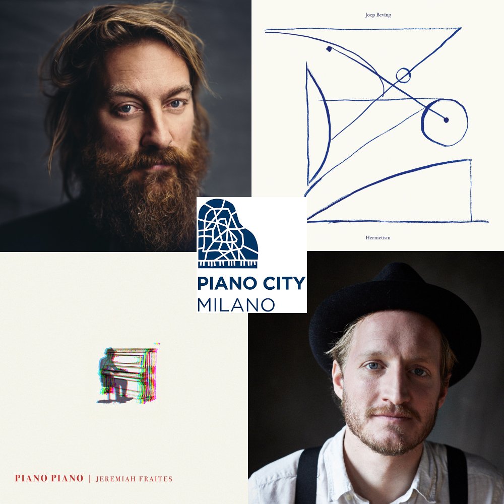 JOEP BEVING E JEREMIAH FRAITES PROTAGONISTI A PIANO CITY MILANO