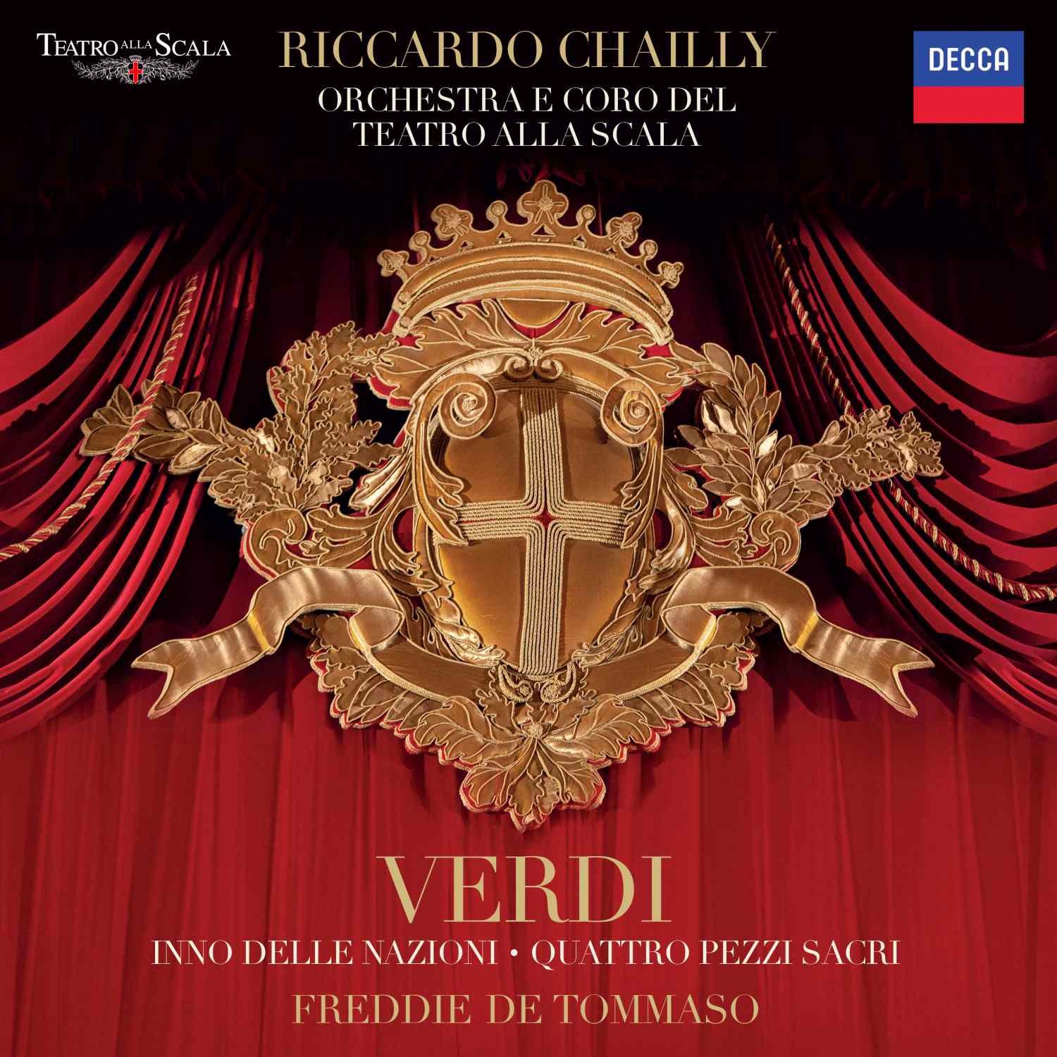 ESCE IL 21 GIUGNO IL NUOVO ALBUM VERDIANO DI RICCARDO CHAILLY: I 4 PEZZI SACRI E L'INNO DELLE NAZIONI CON IL TENORE FREDDIE DE TOMMASO