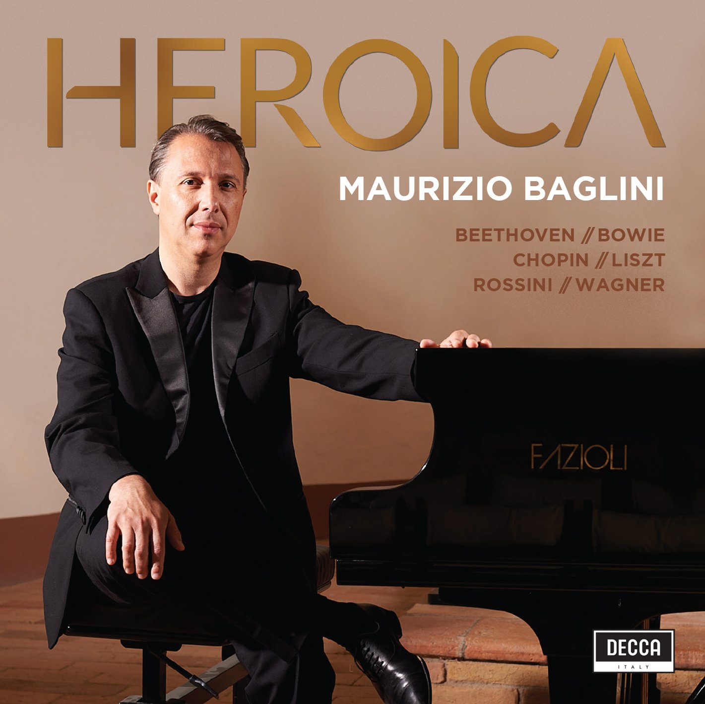MAURIZIO BAGLINI: "HEROICA" - DA BEETHOVEN A DAVID BOWIE, IL MITO DELL'EROE IN MUSICA NEL NUOVO ALBUM DISPONIBILE DEL 28 FEBBRAIO
