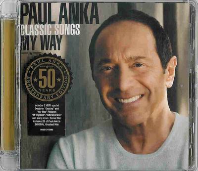 Paul Anka: Classic Songs, My Way