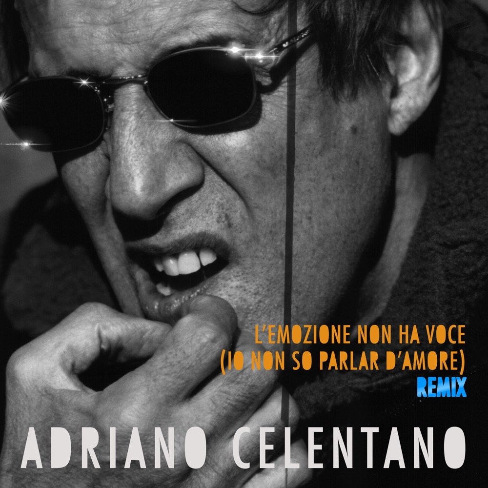 Adriano Celentano: disponibile il primo remix ufficiale de L’Emozione Non Ha Voce firmato da Samuele Sartini