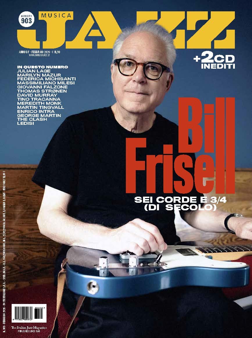 Bill Frisell conquista (ancora...) la copertina di 'Musica Jazz'