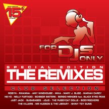 FOR DJS ONLY 2007 - THE REMIXES SPECIAL EDITION!