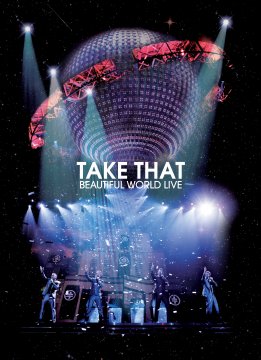 BEAUTIFUL WORLD LIVE, IL DVD DEI TAKE THAT VA A RUBA