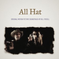 Esce ALL HAT di Bill Frisell