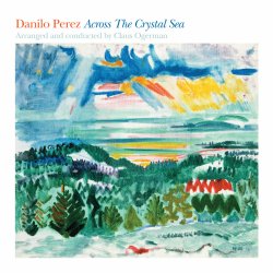 Danilo Perez e Claus Ogerman: Latin Jazz di gran classe