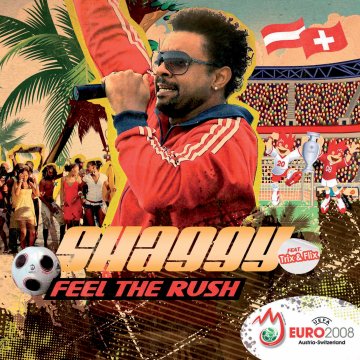 SHAGGY - FEEL THE RUSH