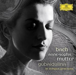 Anne-Sophie Mutter interpreta Bach e  una  prima registrazione mondiale di Gubaidulina