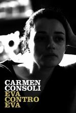 ESCE OGGI EVA CONTRO EVA - IL DVD DI CARMEN CONSOLI