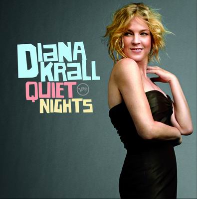 Esce QUIET NIGHTS, il nuovo album di Diana Krall