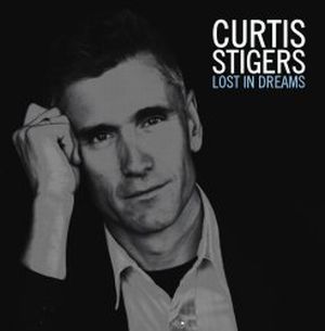 Quattro stelle dal "Sunday Times" per "Lost in Dreams" di Curtis Stigers, in uscita il prossimo ottobre