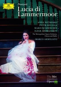 Anna Netrebko: la sua favolosa Lucia di Lammermoor in un doppio DVD