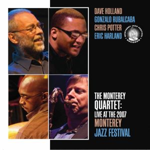 Holland, Rubalcaba, Potter, Harland: il "Monterey Quartet" per la prima volta in CD