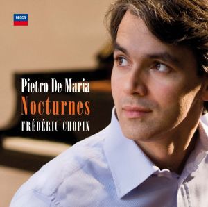 Questa sera Pietro De Maria presenta i suoi Notturni di Chopin