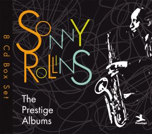 SONNY ROLLINS: tutte le incisioni Prestige degli anni Cinquanta