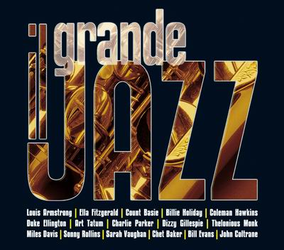 IL GRANDE JAZZ: i grandi protagonisti in un megabox a prezzo eccezionale