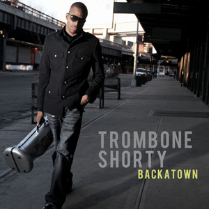 Trombone Shorty torna nei negozi il 18 maggio con Backatown, un disco "supafunkrock".