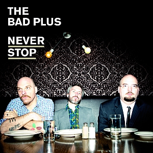 The Bad Plus. Nuovo disco in uscita il 21 settembre.