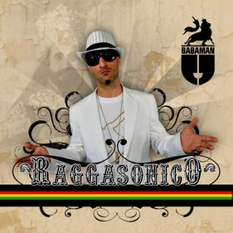 BABAMAN TORNA IL 12 OTTOBRE CON "RAGGASONICO"