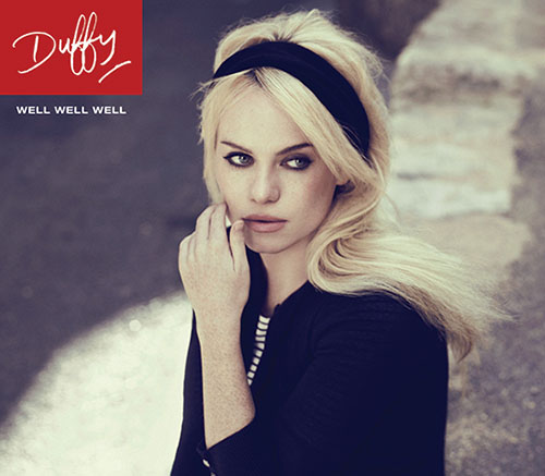 "WELL, WELL, WELL": IL NUOVO SINGOLO DI DUFFY DEBUTTA NELLE RADIO DI TUTTO IL MONDO