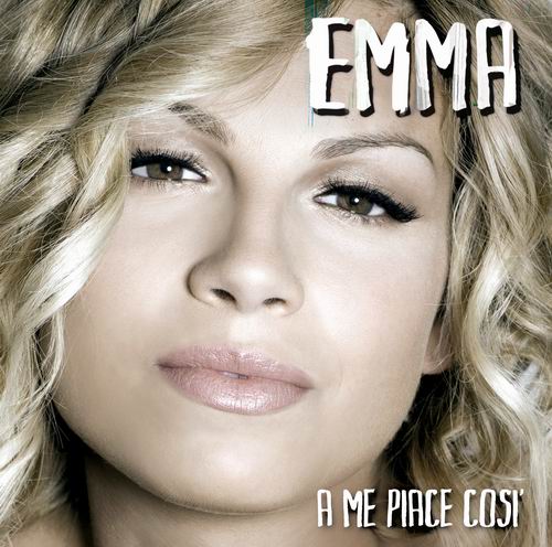 IL NUOVO ALBUM DI EMMA 'A ME PIACE COSÌ' DEBUTTA ALLA POSIZIONE N°2!