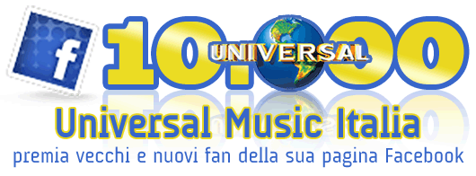 UNIVERSAL MUSIC ITALIA FESTEGGIA I 10.000 FAN DELLA SUA PAGINA FACEBOOK