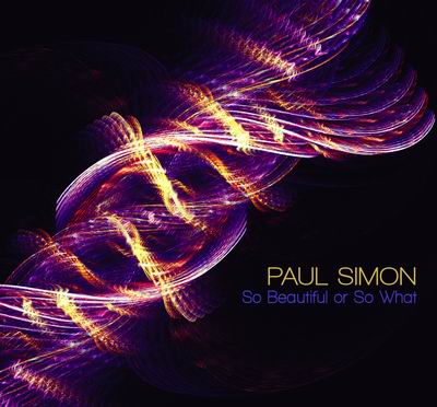 Esce SO BEAUTIFUL OR SO WHAT di Paul Simon