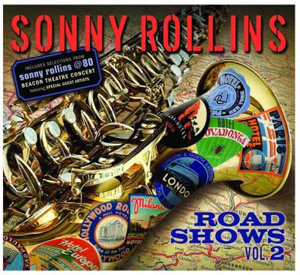 Sonny Rollins Road Shows vol.2
