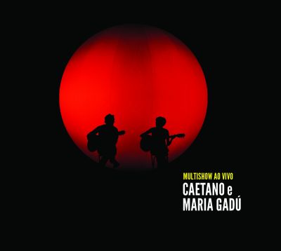 Esce MULTISHOW AO VIVO con Caetano Veloso e il fenomeno Maria Gadù