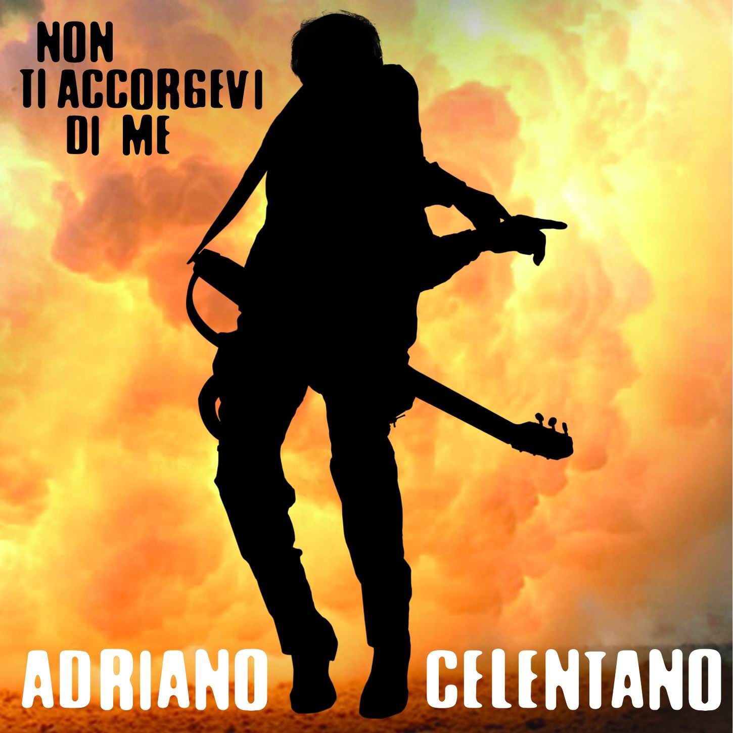 DA OGGI IL NUOVO SORPRENDENTE SINGOLO DI ADRIANO CELENTANO  "NON TI ACCORGEVI DI ME"