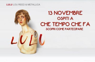 Lou Reed & Metallica ospiti a "Che Tempo Che Fa" Domenica 13 Novembre