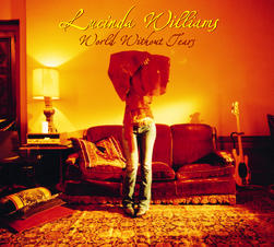 UN MONDO SENZA LACRIME PER LUCINDA WILLIAMS