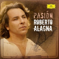 Roberto Alagna: Pasion