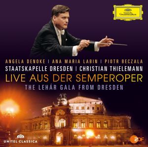 Christian Thielemann dirige "LEHÁR GALA FROM DRESDEN"