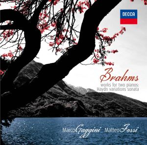 BRAHMS: WORKS FOR 2 PIANOS. IL NUOVO CD DEL DUO FOSSI-GAGGINI