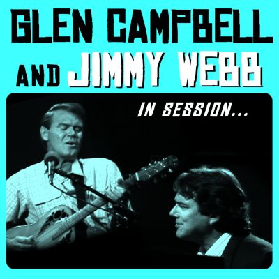 Glen Campbell & Jimmy Webb "In Session": guarda il trailer!