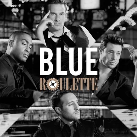 Il grande ritorno dei BLUE con ROULETTE