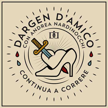 DARGEN D'AMICO - Dal 26 Febbraio su iTunes "Continua a Correre" con Andrea Nardinocchi