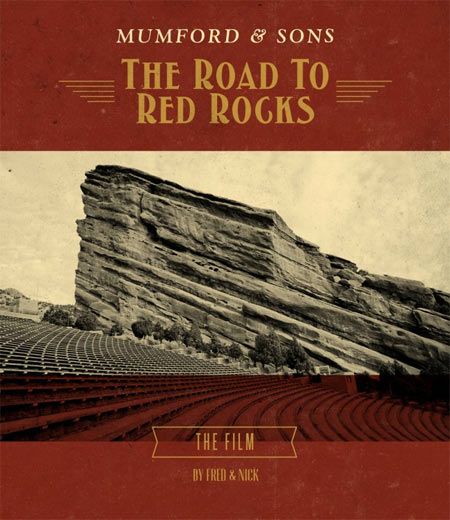 Mumford and sons: "The Road To Red Rocks"