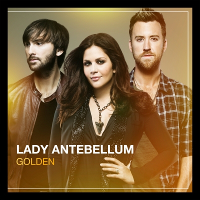 LADY ANTEBELLUM: Golden. Guarda il video!