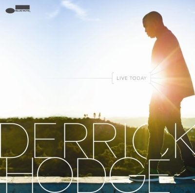 Esce "Live Today" di Derrick Hodge
