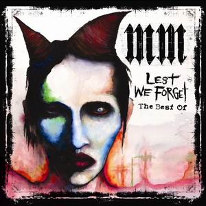 DA OGGI E' DISPONIBILE "LEST WE FORGET" DI MARILYN MANSON