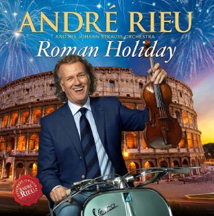 'Roman Holiday' di André Rieu in uscita il 13 novembre.