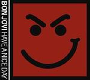 Esce Have a Nice Day il nuovo album dei Bon Jovi