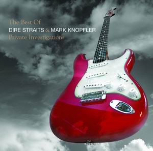 Mark Knopfler & Dire Straits "Private investigations – the best of"