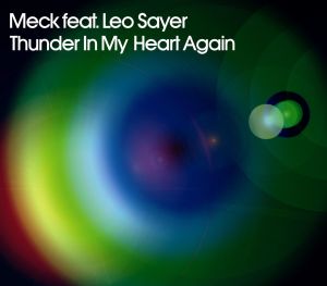 MECK : "THUNDER IN MY HEART AGAIN" #1 CLUB CHART IN ITALIA!
